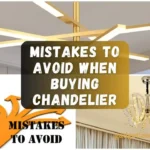 Common Mistakes to Avoid When Buying a Chandelier Online