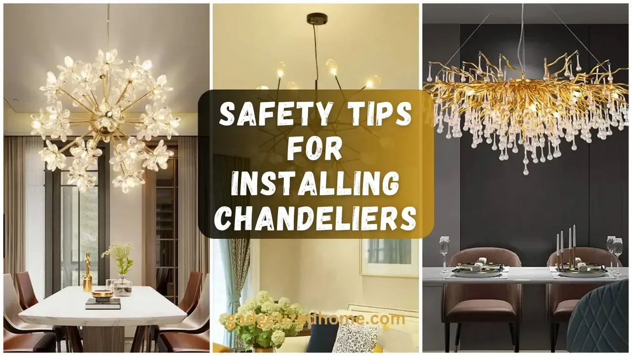 Essential Safety Tips for Installing Chandeliers