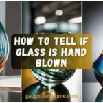 How to tell if glass is hand blown