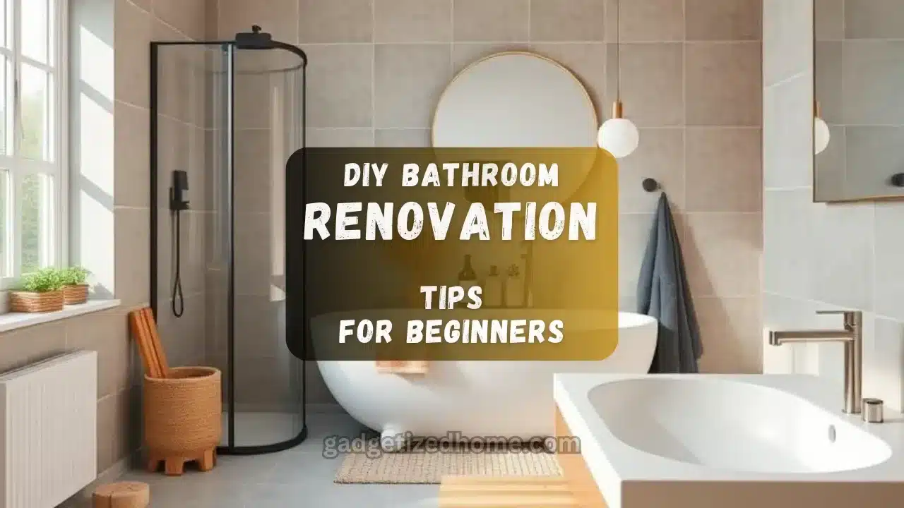 DIY bathroom renovation tips for beginners with essential tools and materials