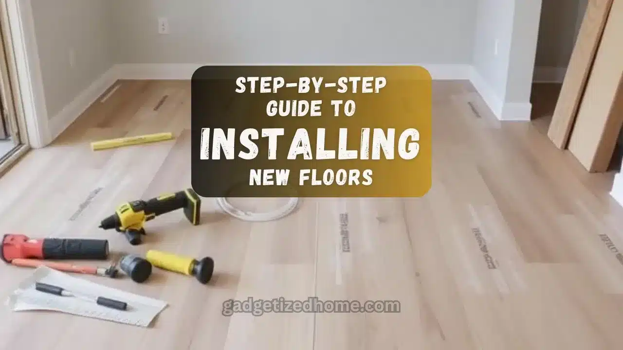 Step-by-step guide to installing new floors with tools, materials, and finished floor layout